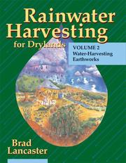 Cover of: Rainwater Harvesting for Drylands (Vol. 2) by Brad Lancaster