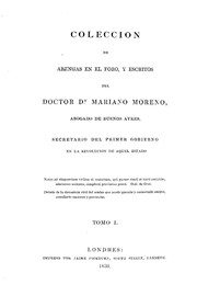 Cover of: Colección de arengas en el foro y escritos del Dr. Dn. Mariano Moreno...