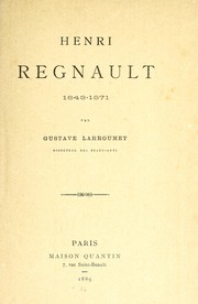 Henri Regnault, 1843-1871 by Larroumet, Gustave.