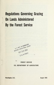 Cover of: Regulations governing grazing on lands administered by the Forest Service