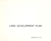Land development plan, Burnsville, N.C. by North Carolina. Division of Community Planning. Western Area Office