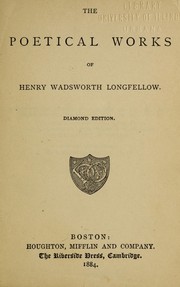 The Poetical Works Of Henry Wadsworth Longfellow By Henry Wadsworth ...