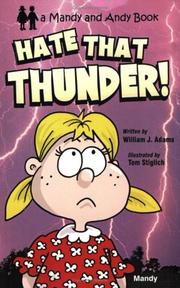 Cover of: Hate That Thunder (Mandy and Andy Books) by William J. Adams, Tom Stiglich