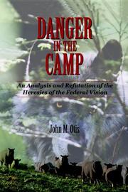 Cover of: Danger in the Camp by John M. Otis