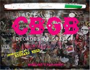 Cover of: CBGB: Decades of Graffiti