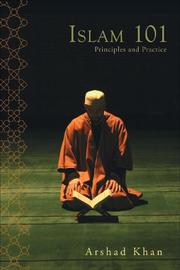Cover of: Islam 101: Principles and Practice