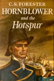 Cover of: Hornblower and the Hotspur. by C. S. Forester