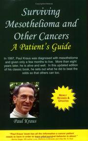 Cover of: Surviving Mesothelioma and Other Cancers: A Patient's Guide