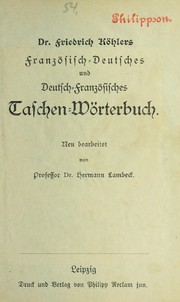 Dr. Friedrich Ko hlers franzo sisch-deutsches und deutsch-franzo sisches Taschen-Wo rterbuch by Friedrich Ko hler