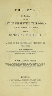 Cover of: The eye by J. Ch. August Franz