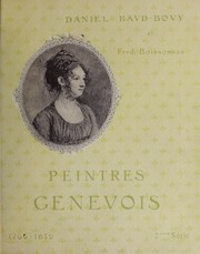 Cover of: Peintres genevois by Daniel Baud-Bovy