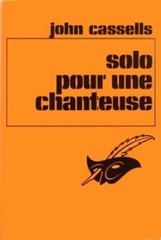 Cover of: Solo pour une chanteuse: Death of a Canary