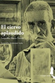 El ciervo aplaudido by Leopoldo María Panero