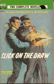 Cover of: Slick on the Draw | Tom West