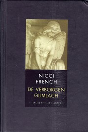 Cover of: De verborgen glimlach by Nicci French ; vert. [uit het Engels] door Molly van Gelder en Eelco Vijzelaar