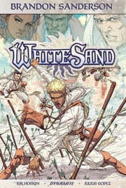 White Sand by Brandon Sanderson, Rik Hoskin, Julius M. Gopez