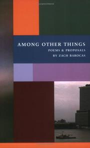 Cover of: Among Other Things: Poems & Proposals