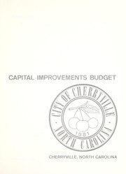 Capital improvements budget, Cherryville, North Carolina by North Carolina. Division of Community Planning. Piedmont Area Office