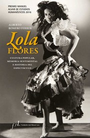 Cover of: Lola Flores: : Cultura popular, memoria sentimental e historia del espectáculo