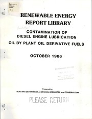 Cover of: Final report: contamination of diesel engine lubrication oil by plant oil derivative fuels
