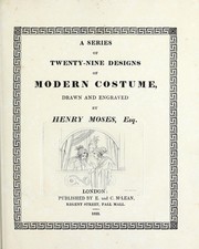 Cover of: A series of twenty-nine designs of modern costume by Henry Moses