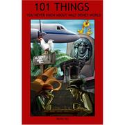 Cover of: 101 Things You Never Knew About Walt Disney World: An Unauthorized Look at Tributes, Little Touches, And Inside Jokes