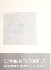 Cover of: Community profile: Aberdeen, North Carolina