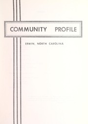 Cover of: Community profile, Erwin, North Carolina