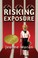 Cover of: Risking Exposure