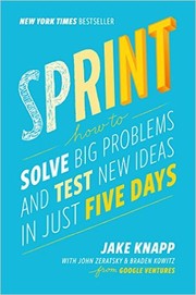 Sprint by Jake Knapp, John Zeratsky, Braden Kowitz