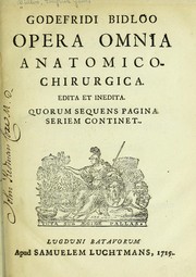 Cover of: Opera omnia anatomico-chirurgica by Govard Bidloo