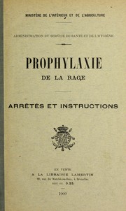 Cover of: Prophylaxie de la rage: arre tes et instructions