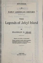 Cover of: Studies in early American history: the legends of Jekyl Island