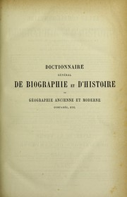 Cover of: Dictionnaire g©♭n©♭ral de biographie et d'histoire by Ch Dezobry