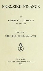 Cover of: Frenzied finance by Lawson, Thomas William, Lawson, Thomas William