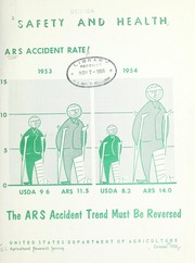 Cover of: Safety and health, ARS accident rate!, 1953-1954: the ARS accident trend must be reversed