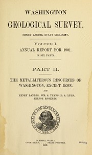 Cover of: The metalliferous resources of Washington, except iron