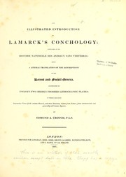 An Illustrated Introduction to Lamarck's Conchology: Contained in His Histoire Naturelle Des .. by Edmund A. Crouch