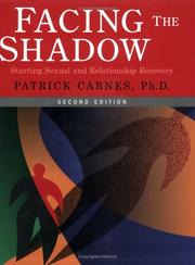 Cover of: Facing the Shadow: Starting Sexual and Relationship Recovery