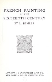 Cover of: French painting in the sixteenth century by Louis Dimier