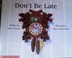 Cover of: Don't Be Late!