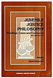 Cover of: Juvenile Justice Philosophy: Readings, Cases, and Comments (Criminal Justice Series)