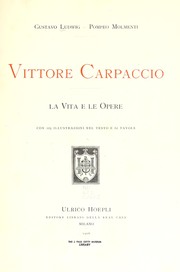 Cover of: Vittore Carpaccio: la vita e le opere.
