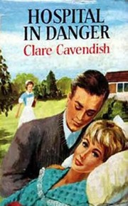 Cover of: Hospital in danger. by Clare Cavendish