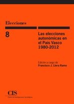 Cover of: Las elecciones autonómicas en el País Vasco, 1980-2012