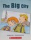 Cover of: The Big City