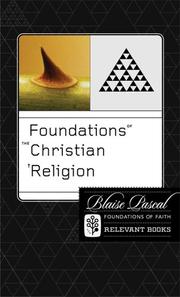 Cover of: Foundations of the Christian Religion (Foundations of Faith) (Foundations of Faith)