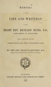 Cover of: Memoirs of the life and writings of the Right Rev. Richard Hurd, D.D., Lord Bishp of Worcester: with a selection from his correspondence and other unpublished papers