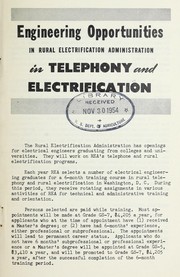 Cover of: Engineering opportunities in Rural Electrification Administration in telephony and electrification