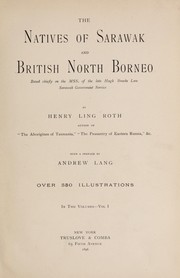 Cover of: The natives of Sarawak and British North Borneo by Roth, H. Ling